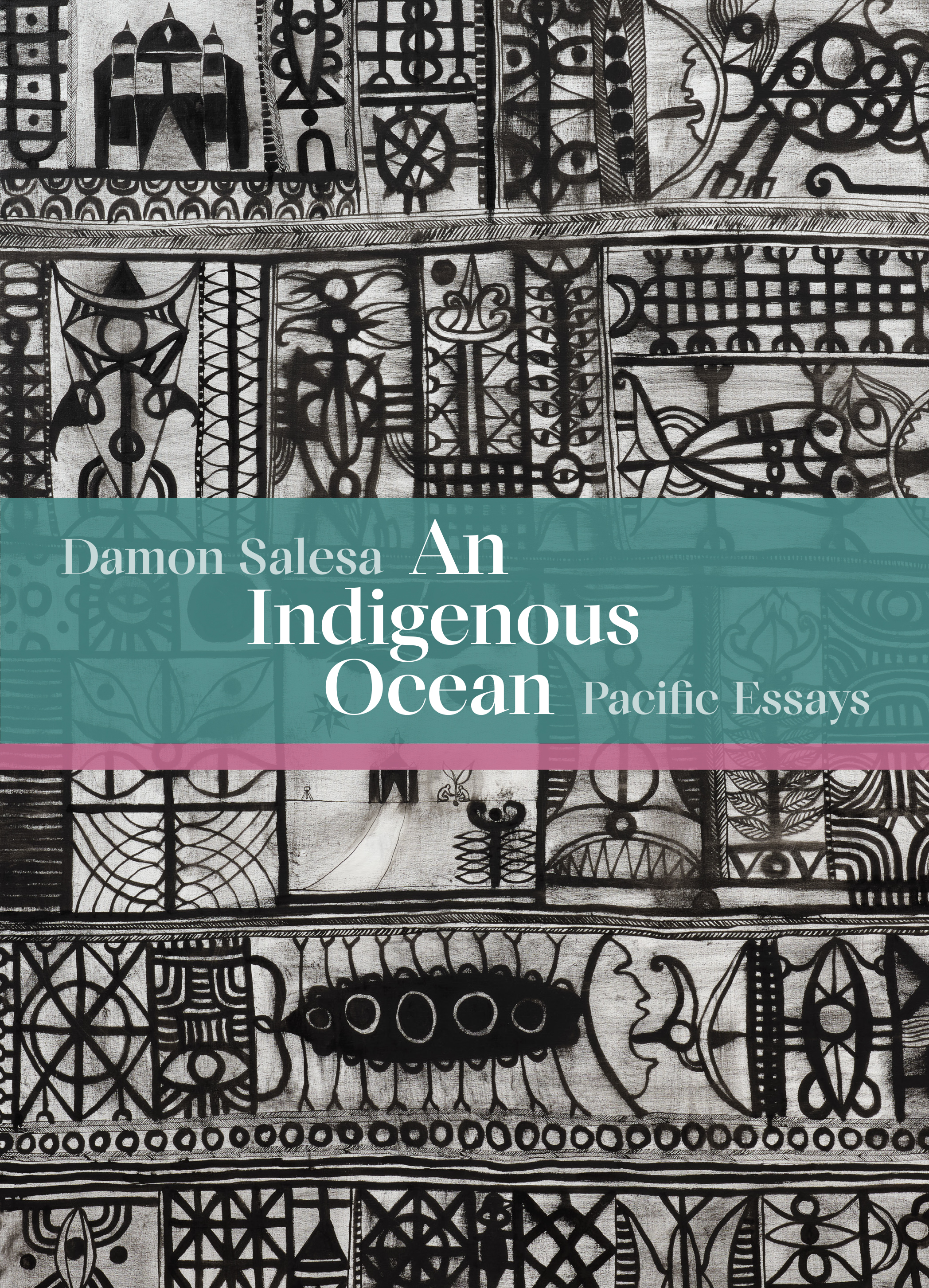 An Indigenous Ocean: Pacific essays